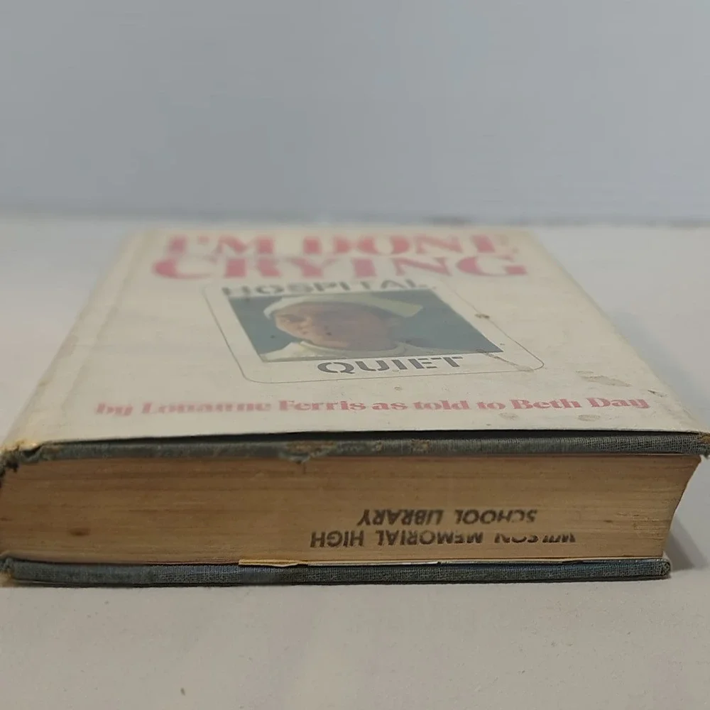 Im Done Crying Louanne Ferris as told to Beth Day‎ 1969 Hardcover First Printing